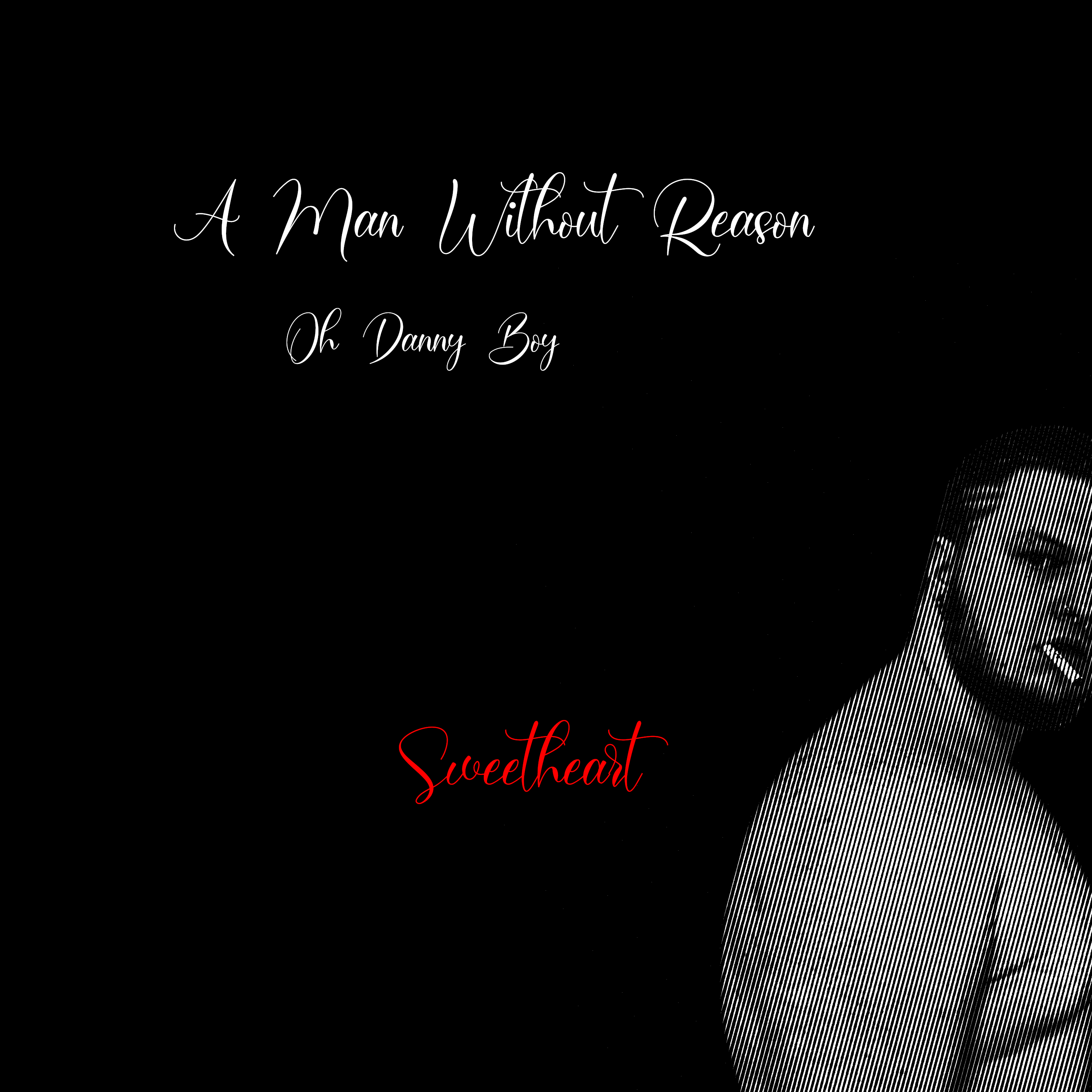 A Man Without Reason